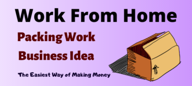 Ghar Baithe Packing Ka Kaam – Work From Home Business