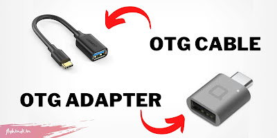 otg cable and otg adapter me kya antar hai