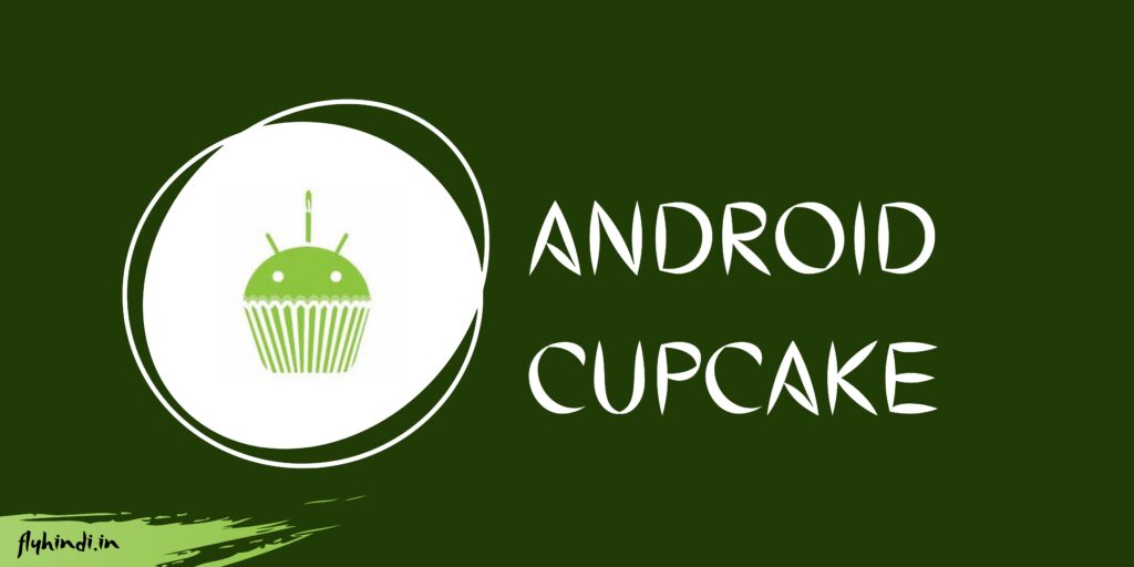 Android 1.5 Cupcake