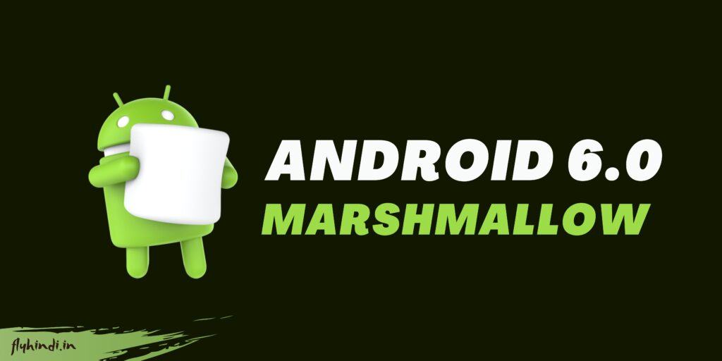 Android 6.0 Marshmallow