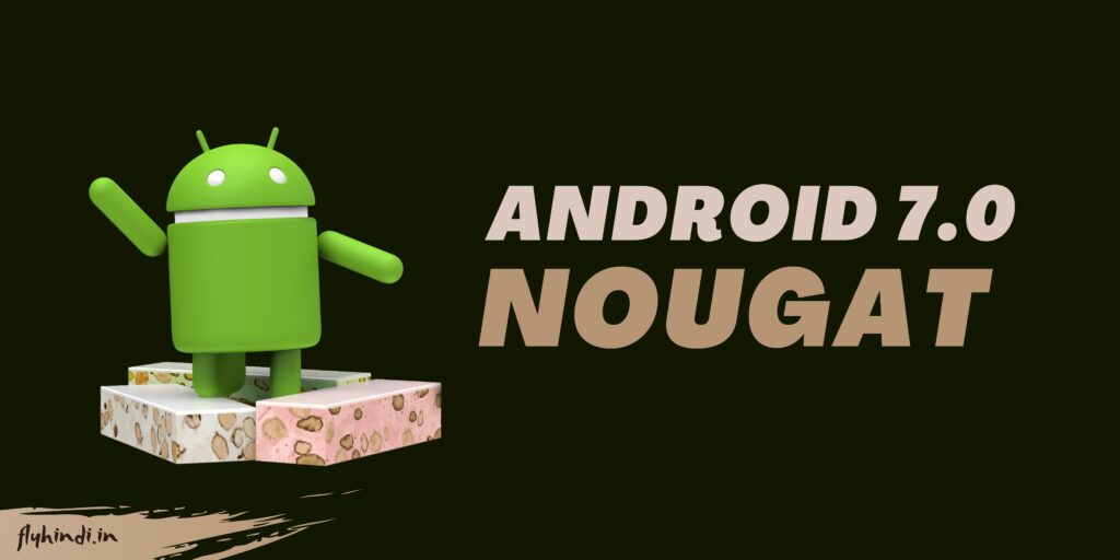 Android 7.0 Nougat