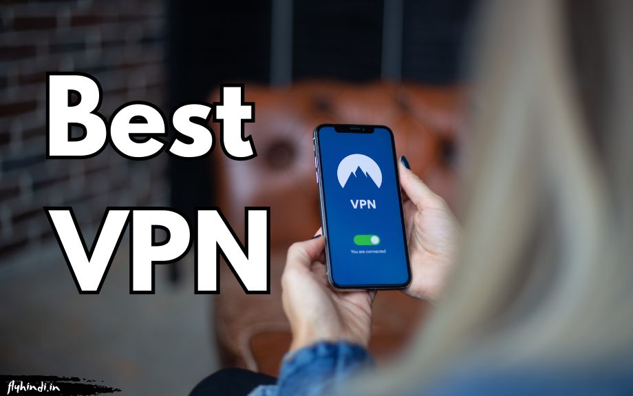 5 सबसे बढ़िया फ्री VPN Apps | Best VPN in Hindi