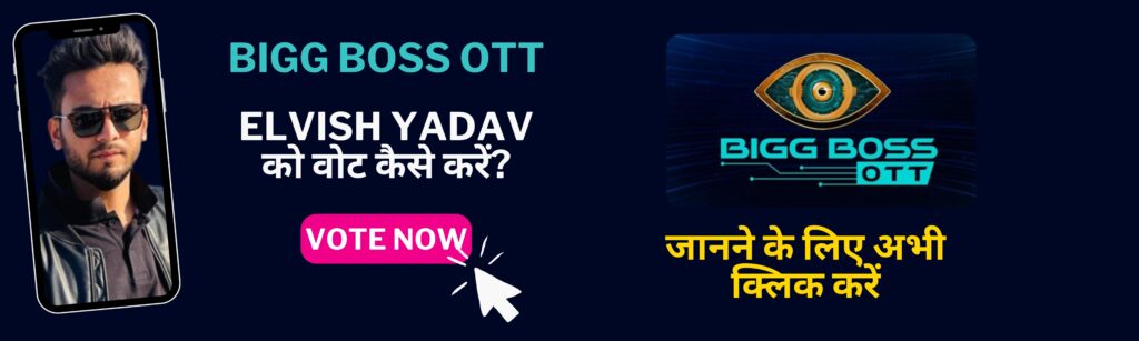 Bigg Boss OTT Voting