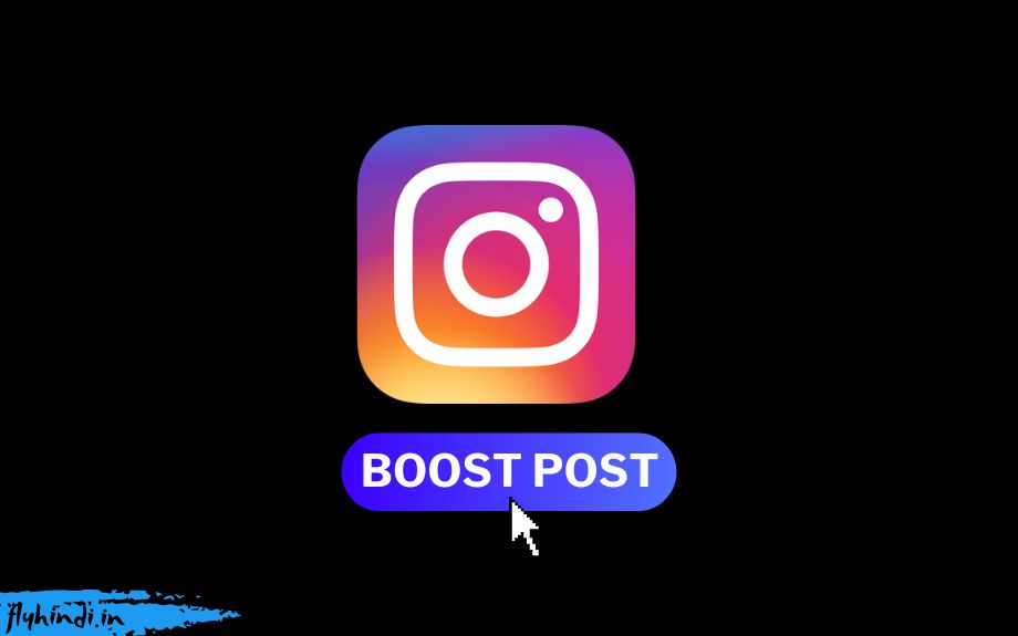 instagram boost post kya hota hai